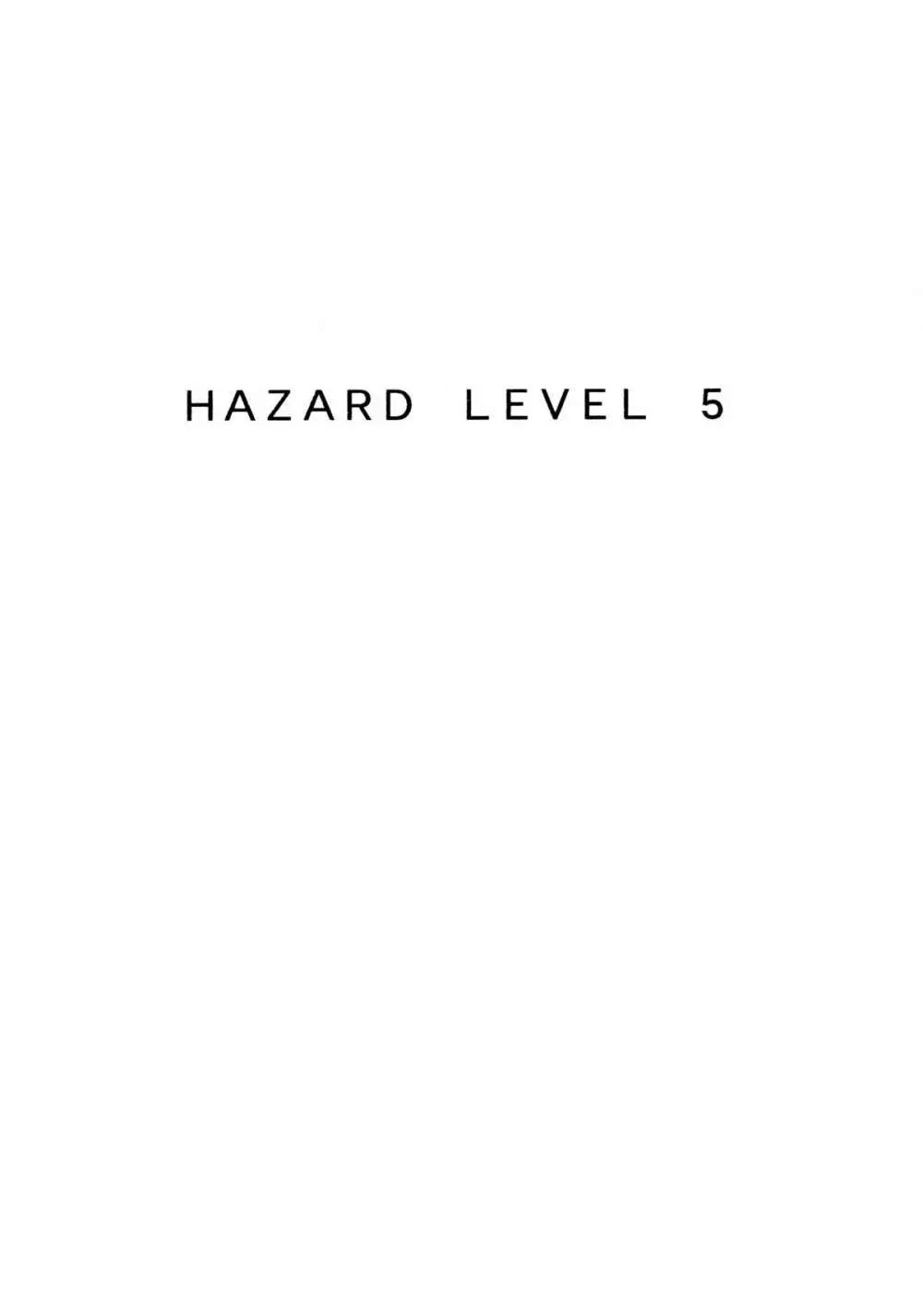 HAZARD LEVEL 5 Page.2