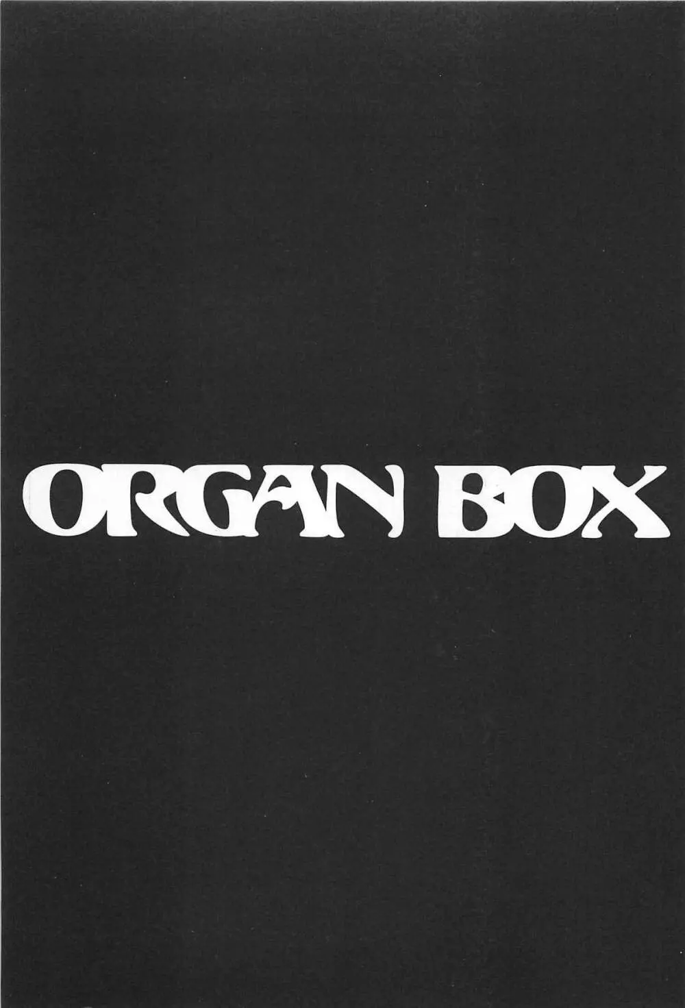 ORGAN-BOX Page.7